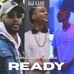 READY (SexyLady Riddim) (feat. Bowna & Magic Feat Magic)