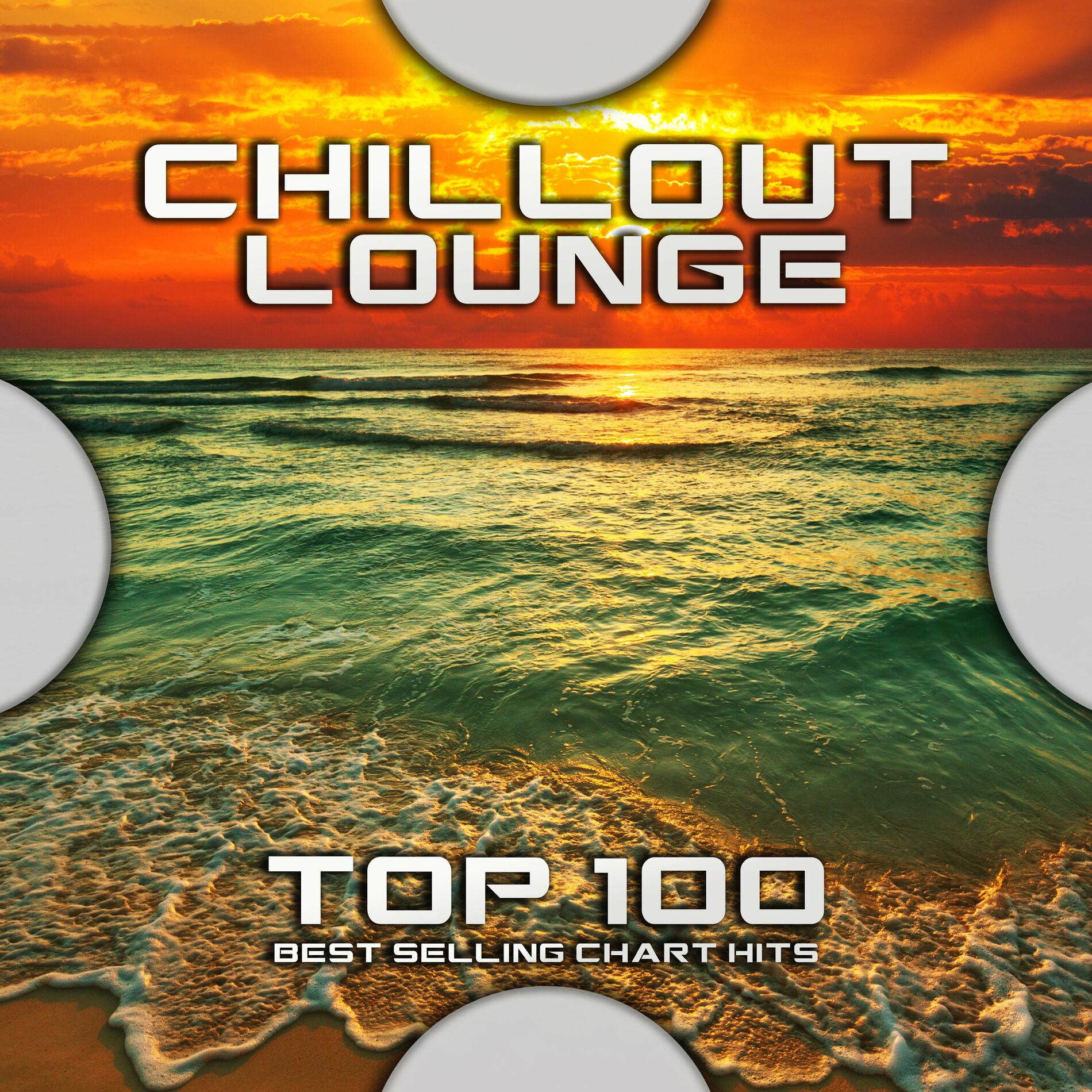 Album cover of Chillout Lounge Top 100 Best Selling Chart Hits