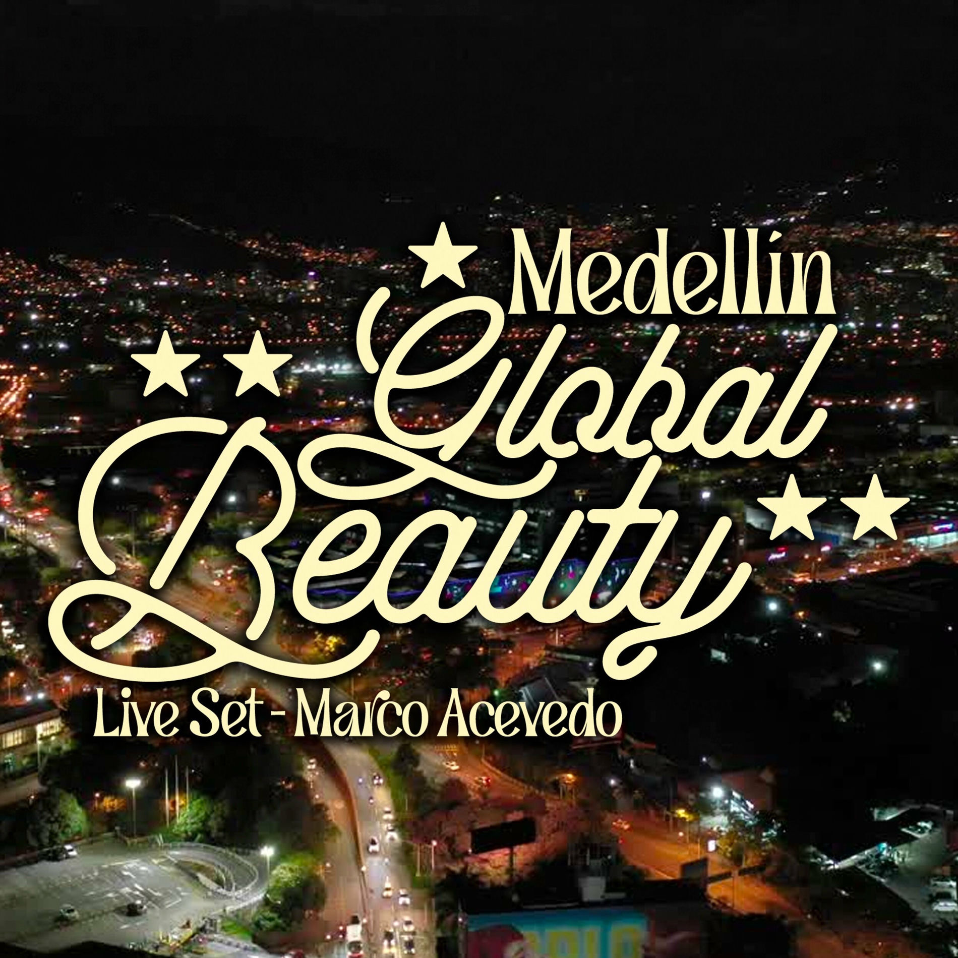 Album cover of Medellín Global Beauty (Live Set)