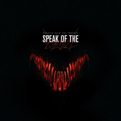 Survive Said The Prophet - Speak of the Devil | Deezer