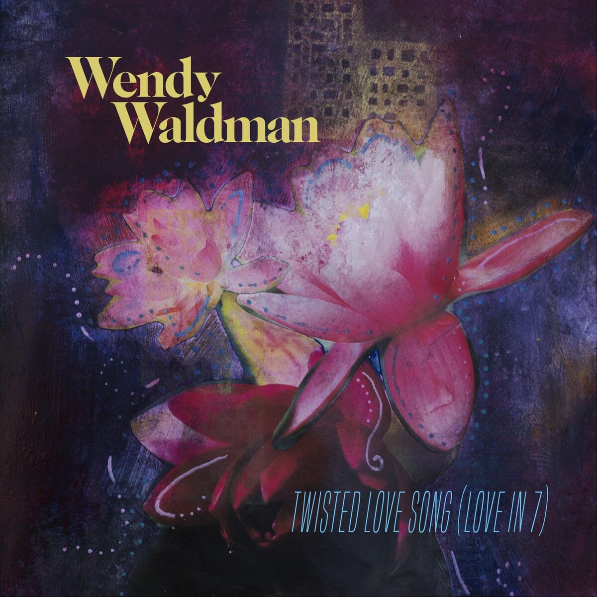 Album cover of Twisted Love Song (Love in 7)