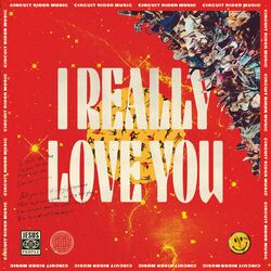 Cover of I Really Love You (Live)