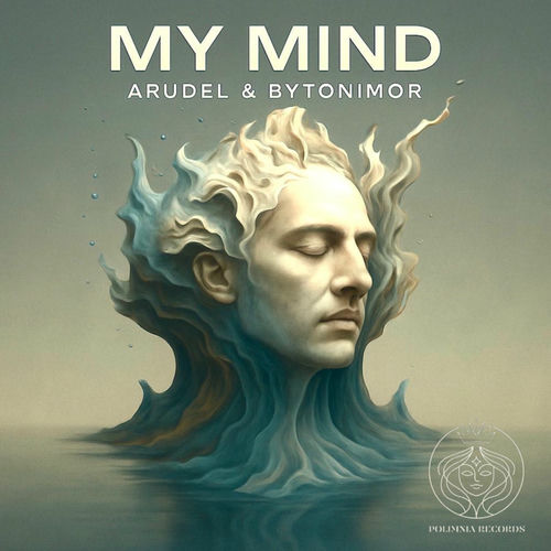Arudel & Bytonimor - My Mind (2025) Arudel & Bytonimor - My Mind (2025)