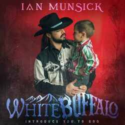 Cover of White Buffalo (Introduce You To God)