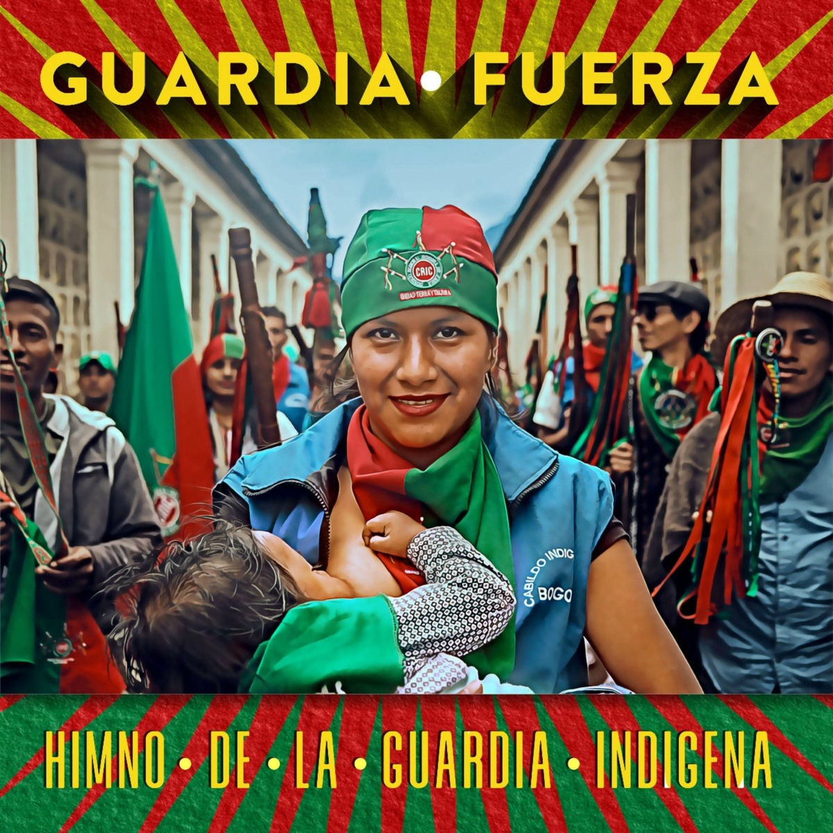 Album cover of Himno de la Guardia Indígena - Guardia Fuerza