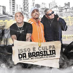 Cover of Isso É Culpa da Brasília