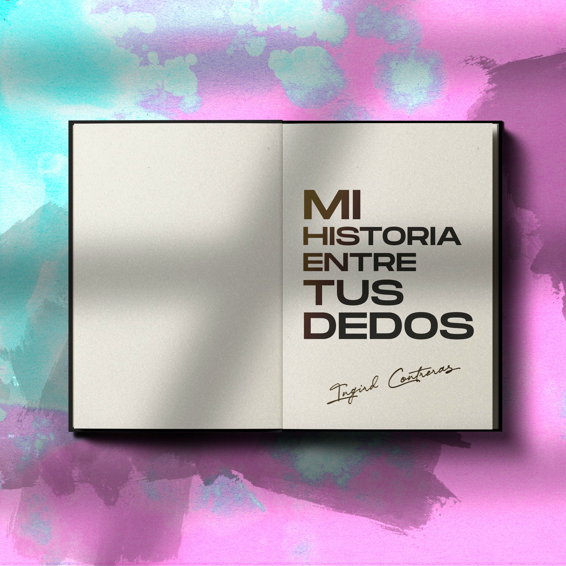 Album cover of Mi Historia Entre Tus Dedos