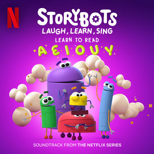 StoryBots - Laugh, Learn, Sing: Learn To Read (Soundtrack From The ...