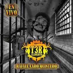 Cover of Rafael Caro Quintero (En Vivo)