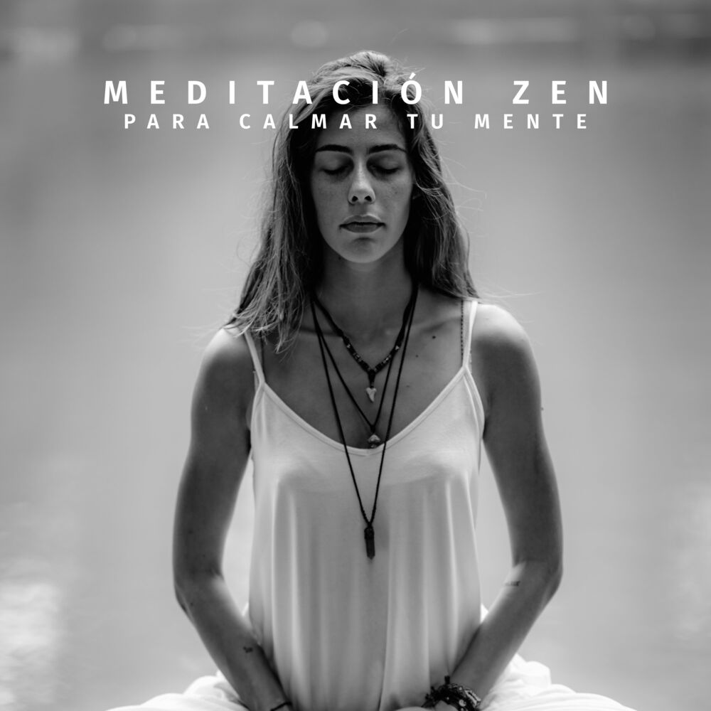 Picture of Meditación Zen para Calmar Tu Mente: Encuentra la Paz Interior, Música de Flauta Asiática