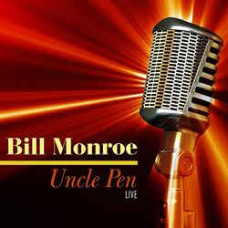 Cover of Uncle Pen - Live