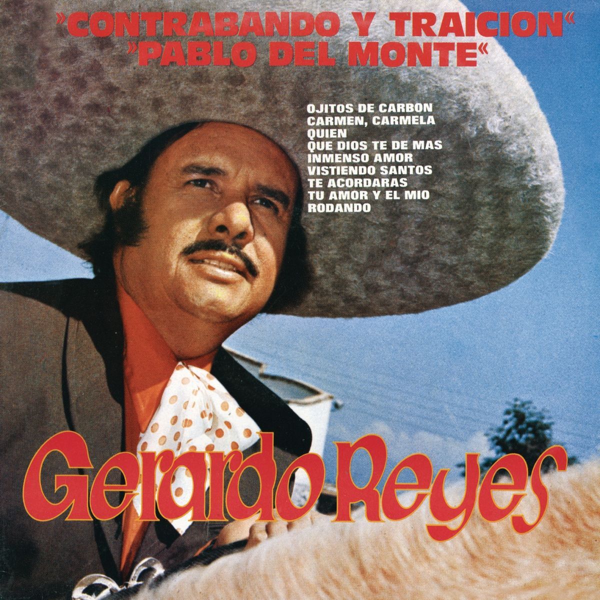 Album cover of Contrabando Y Traición Y Pablo Del Monte