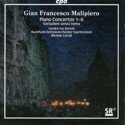 Cover of Malipiero: Piano Concertos Nos. 1-6