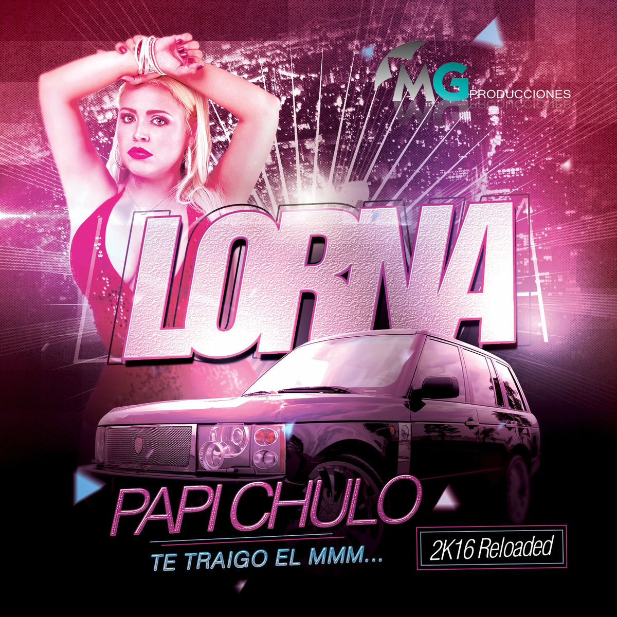 Album cover of Papi Chulo... Te Traigo El Mmm 2K16