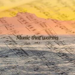 Cover of Music that warms vol.1