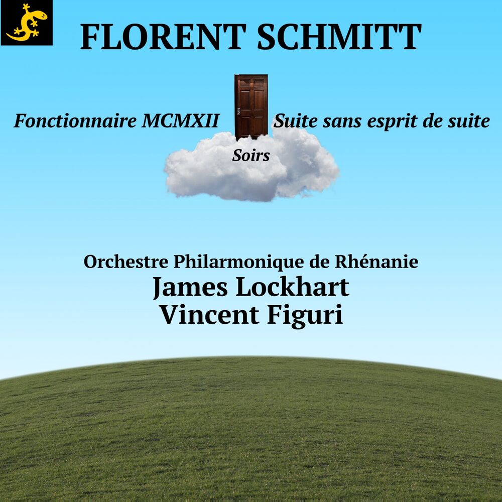 Picture of Florent Schmitt: Fonctionnaire MCMXII (Première mondiale avec texte original)