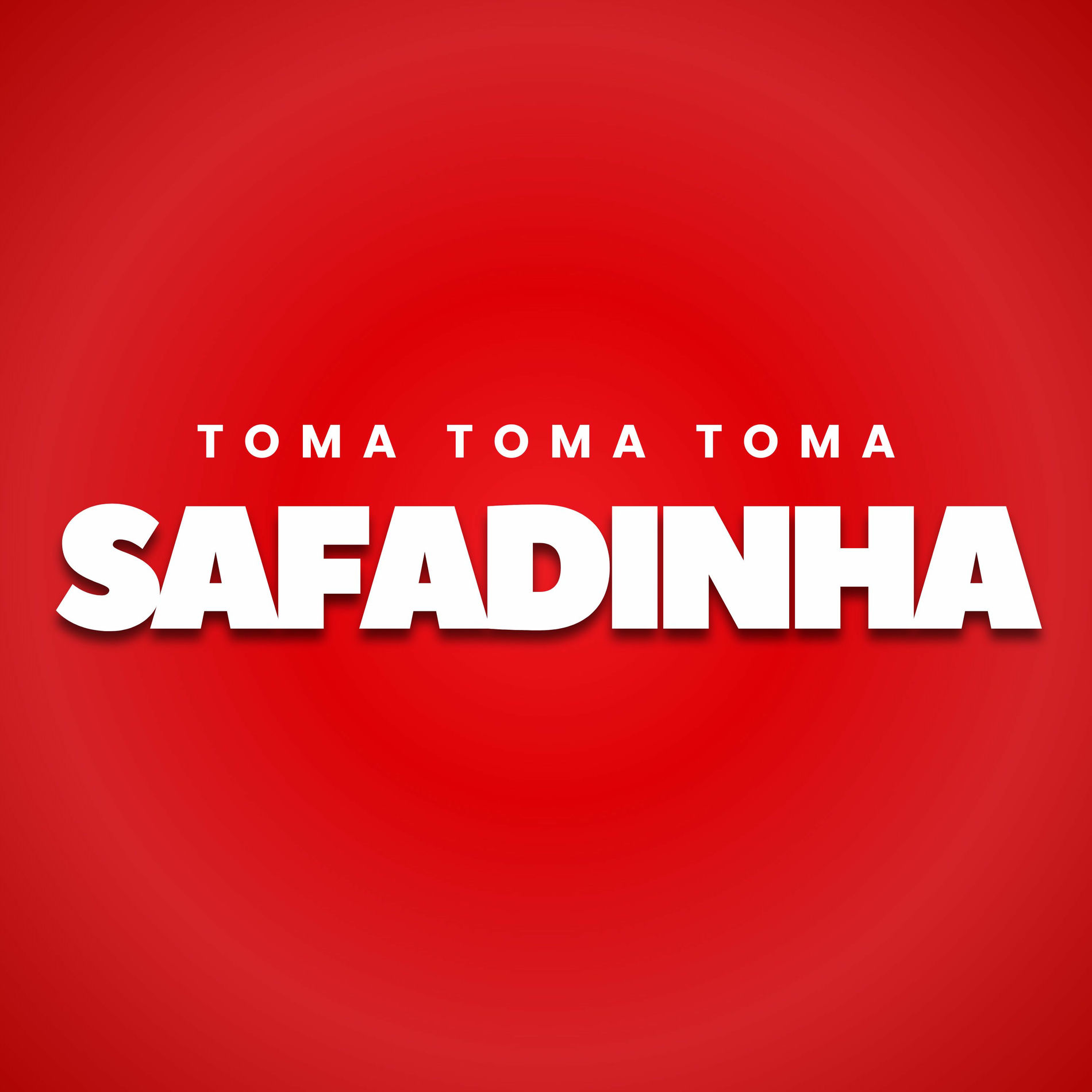 Album cover of Toma Toma Toma Safadinha