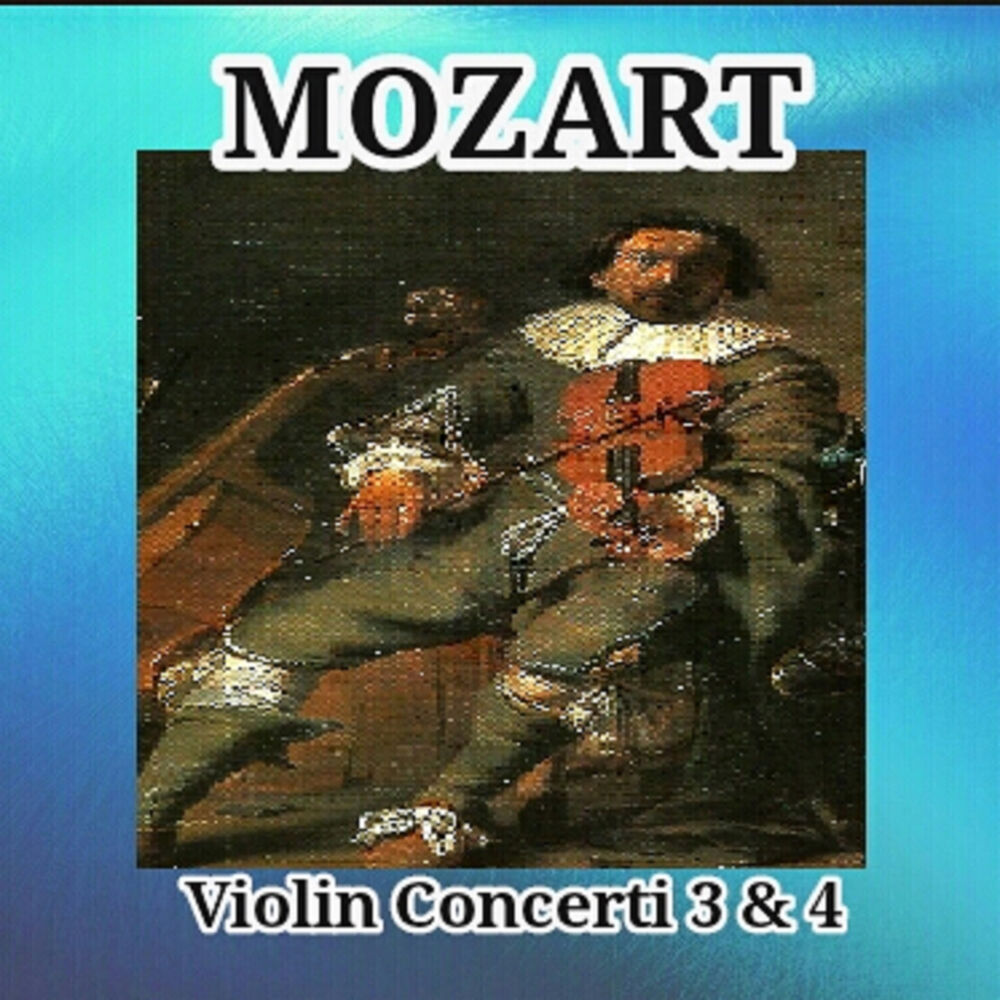 Picture of Mozart - Violin Concerti 3 & 4