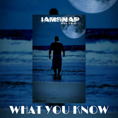 What You Know (feat. J-W4S)