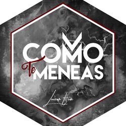 Cover of Como Te Meneas