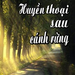 Cover of Huyền thoại sau cánh rừng