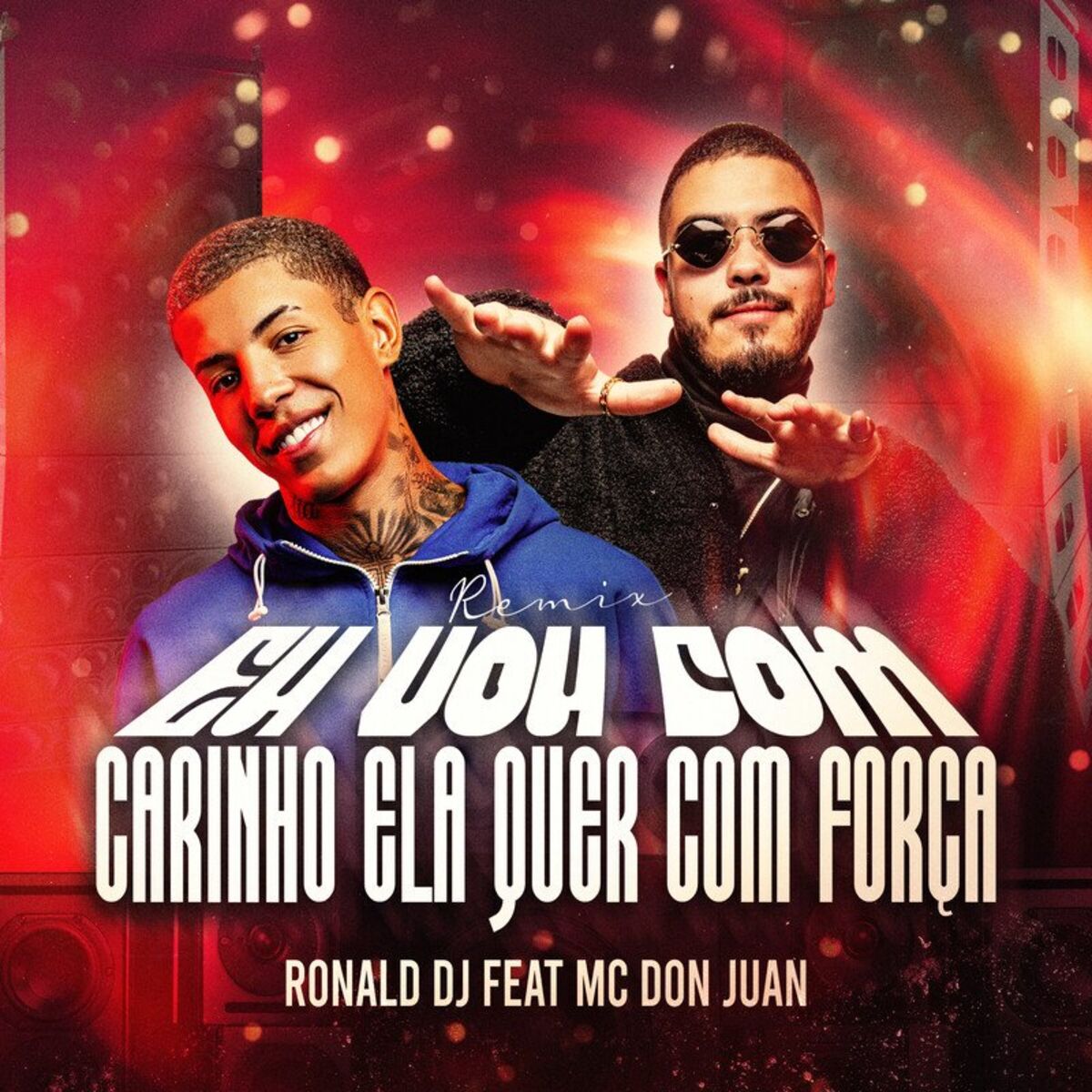 Album cover of Eu Vou Com Carinho, ela Quer com Força (Remix)