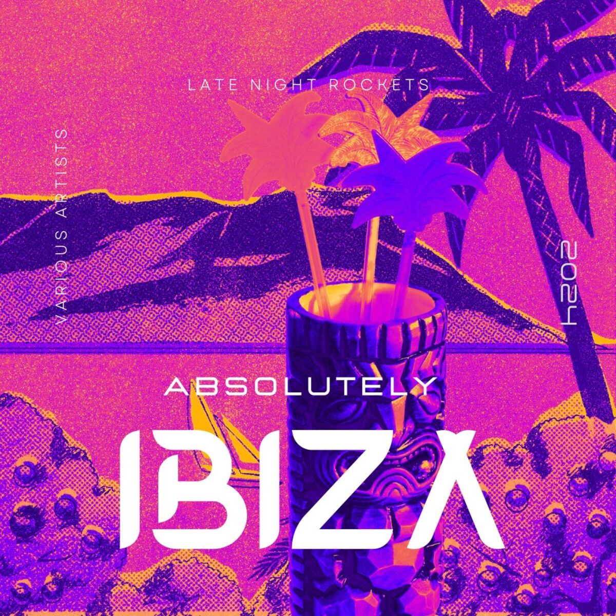 Album cover of Absolutely IBIZA 2024 (Late Night Rockets)