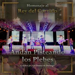 Cover of Andan Pisteando Los Plebes (En Vivo)