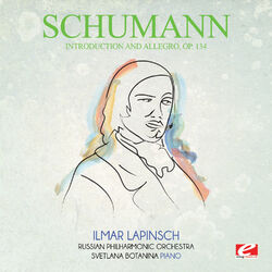 Cover of Schumann: Introduction and Allegro, Op. 134 (Digitally Remastered)