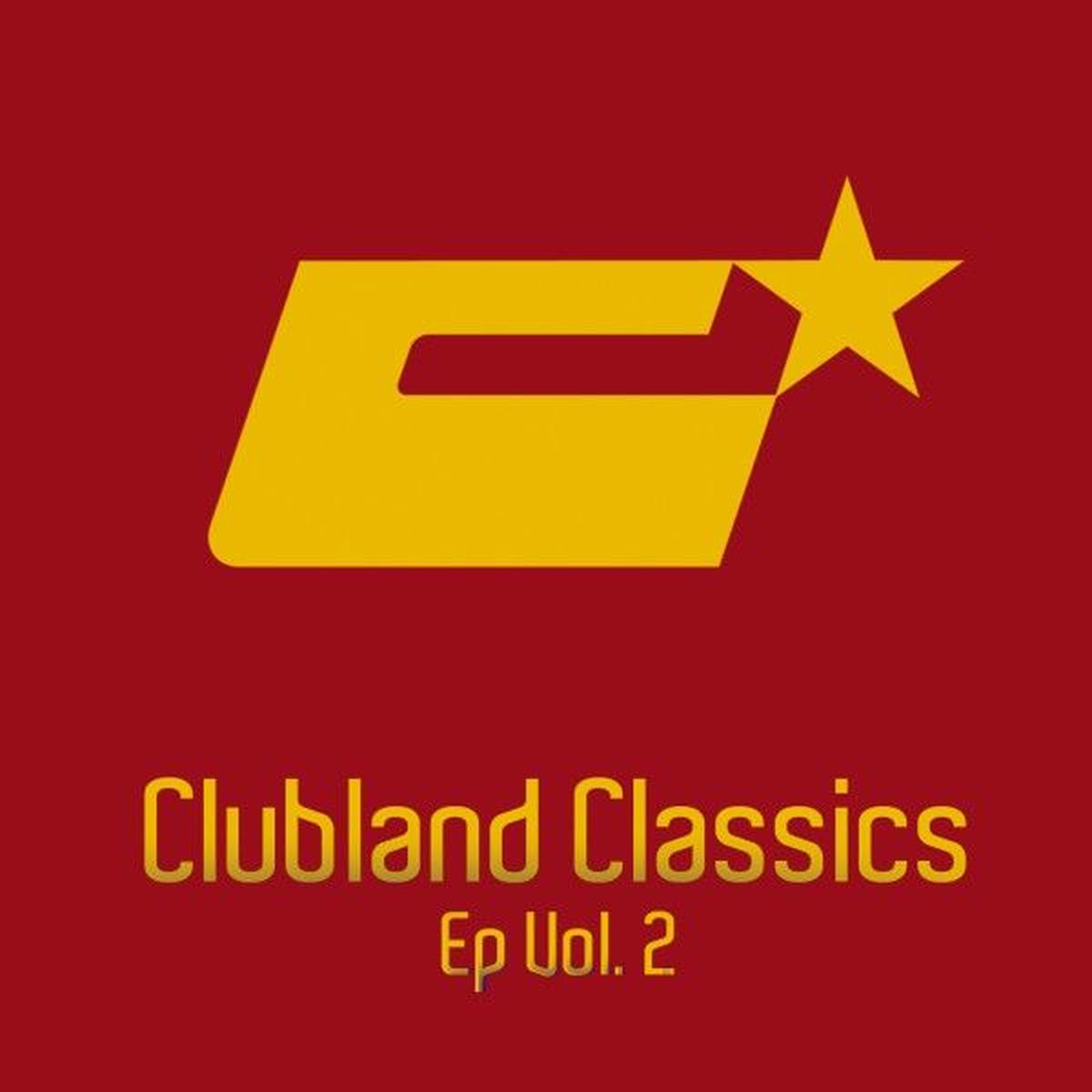 Album cover of Clubland Classics EP, Vol. 2