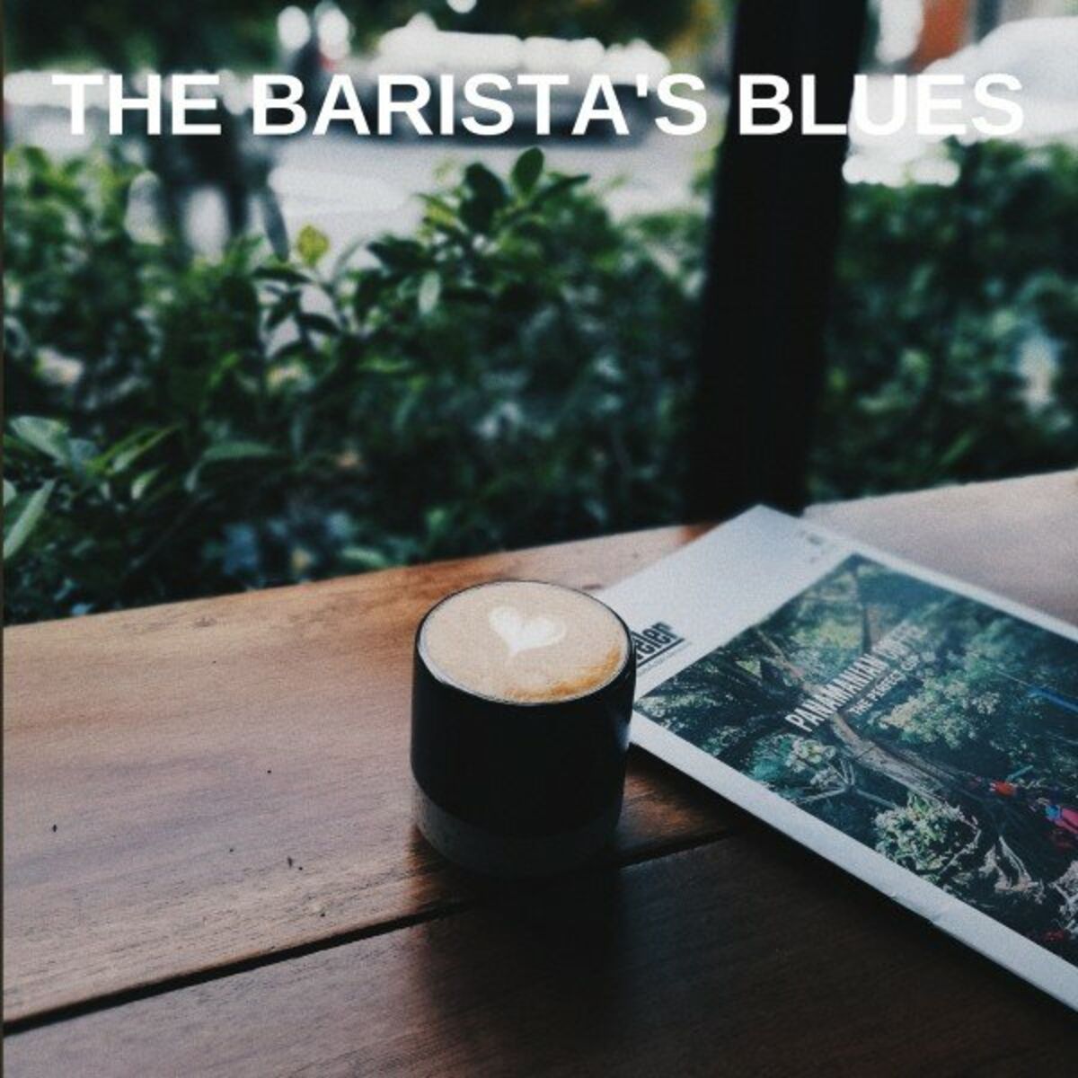 Album cover of The Barista's Blues