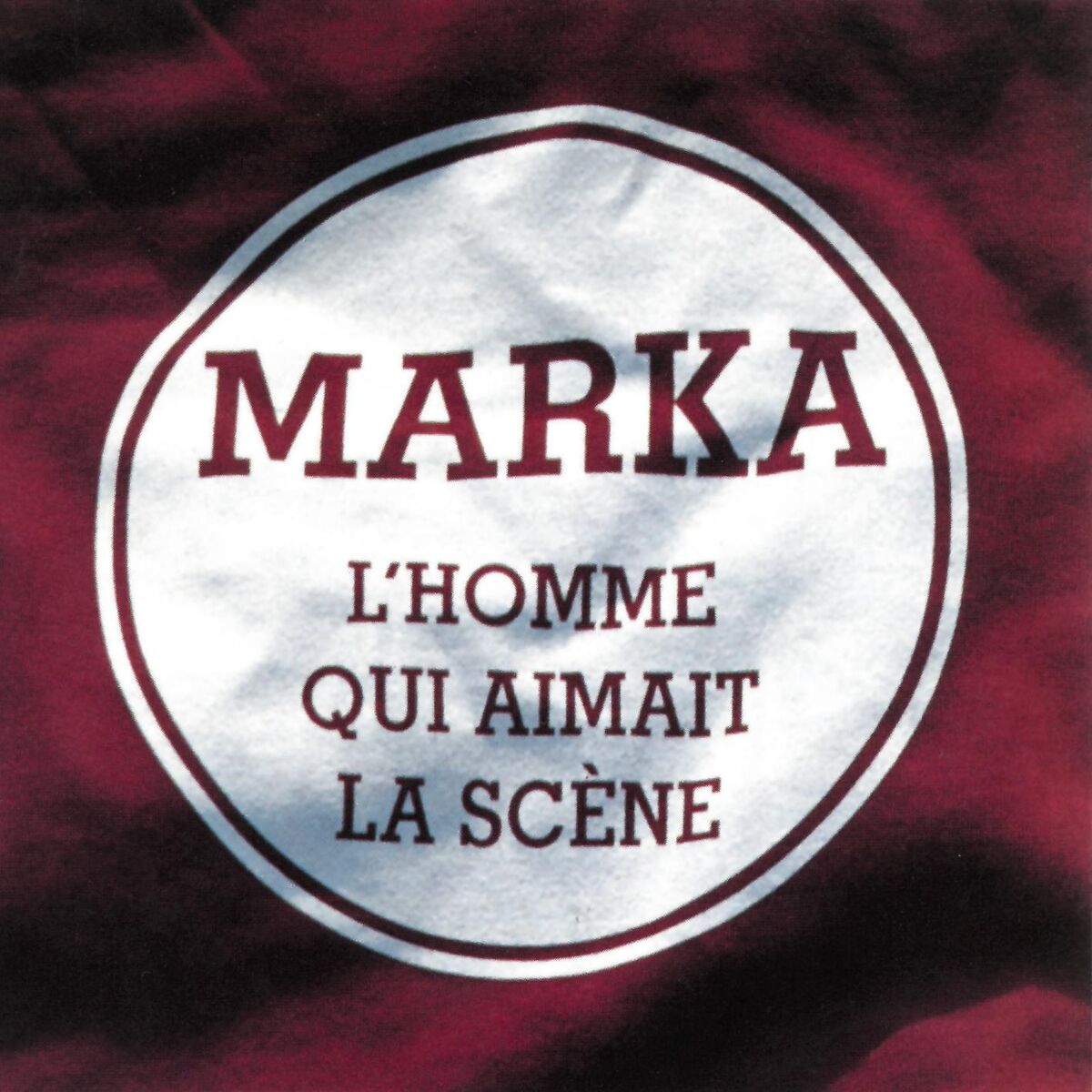 Album cover of L'homme qui aimait la scène