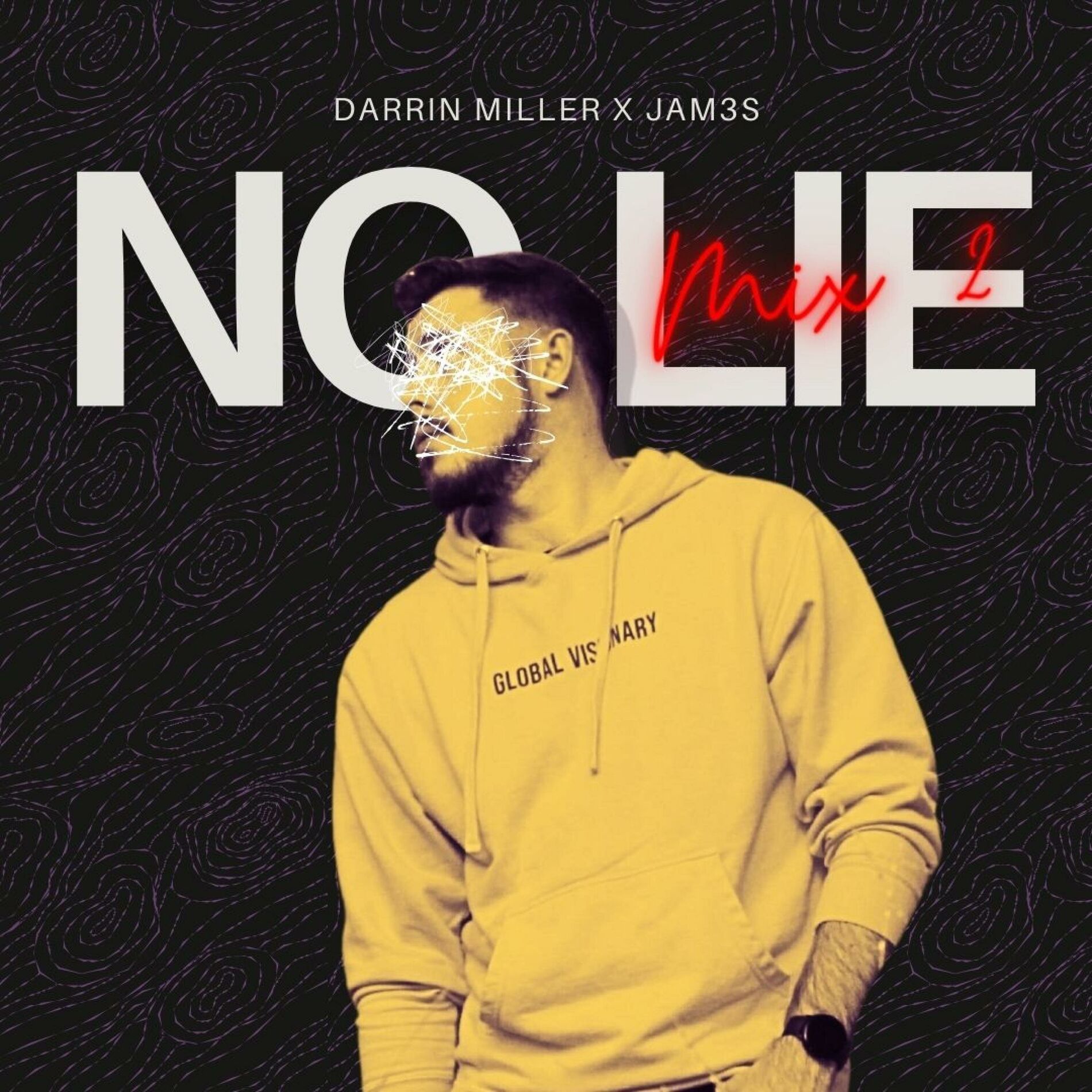 Album cover of No Lie (feat. JAM3S) [Mix 2]