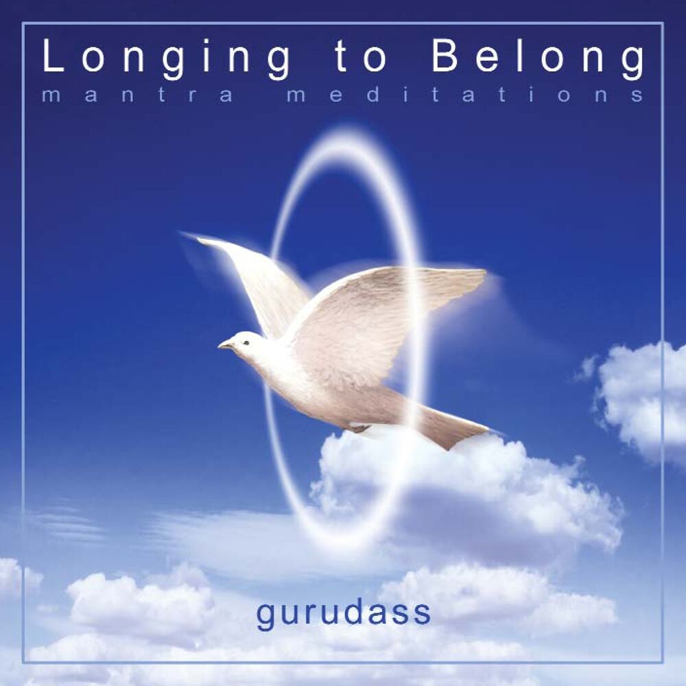 Picture of Longing To Belong - Guru Dass