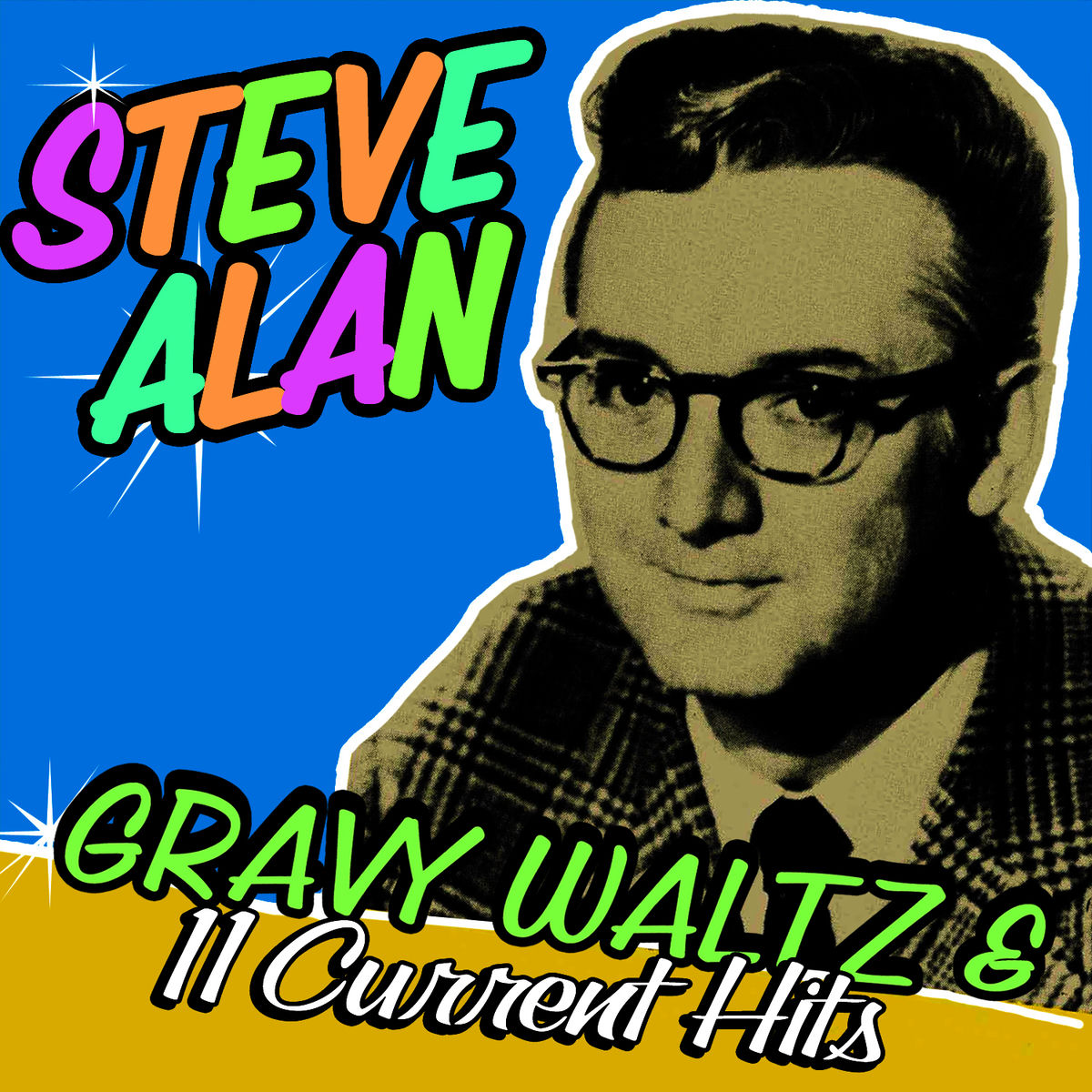 Album cover of Gravy Waltz & 11 Current Hits!
