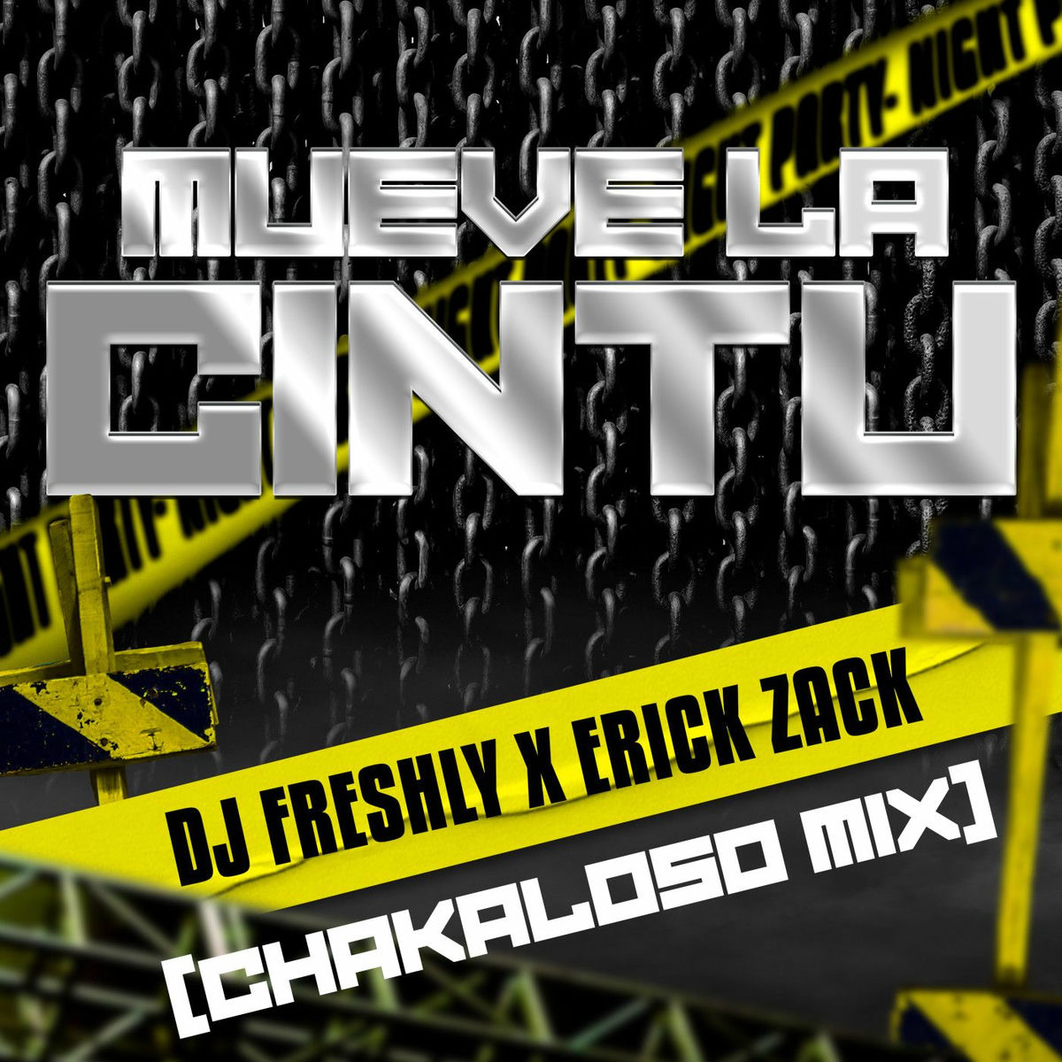 Album cover of Mueve La Cintu (Chakaloso Mix)