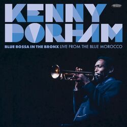 Bossa In The Bronx: Live from the Blue Morocco