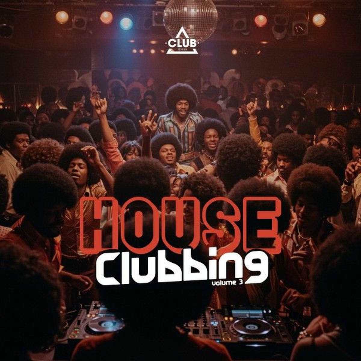Album cover of House Clubbing, Vol. 3