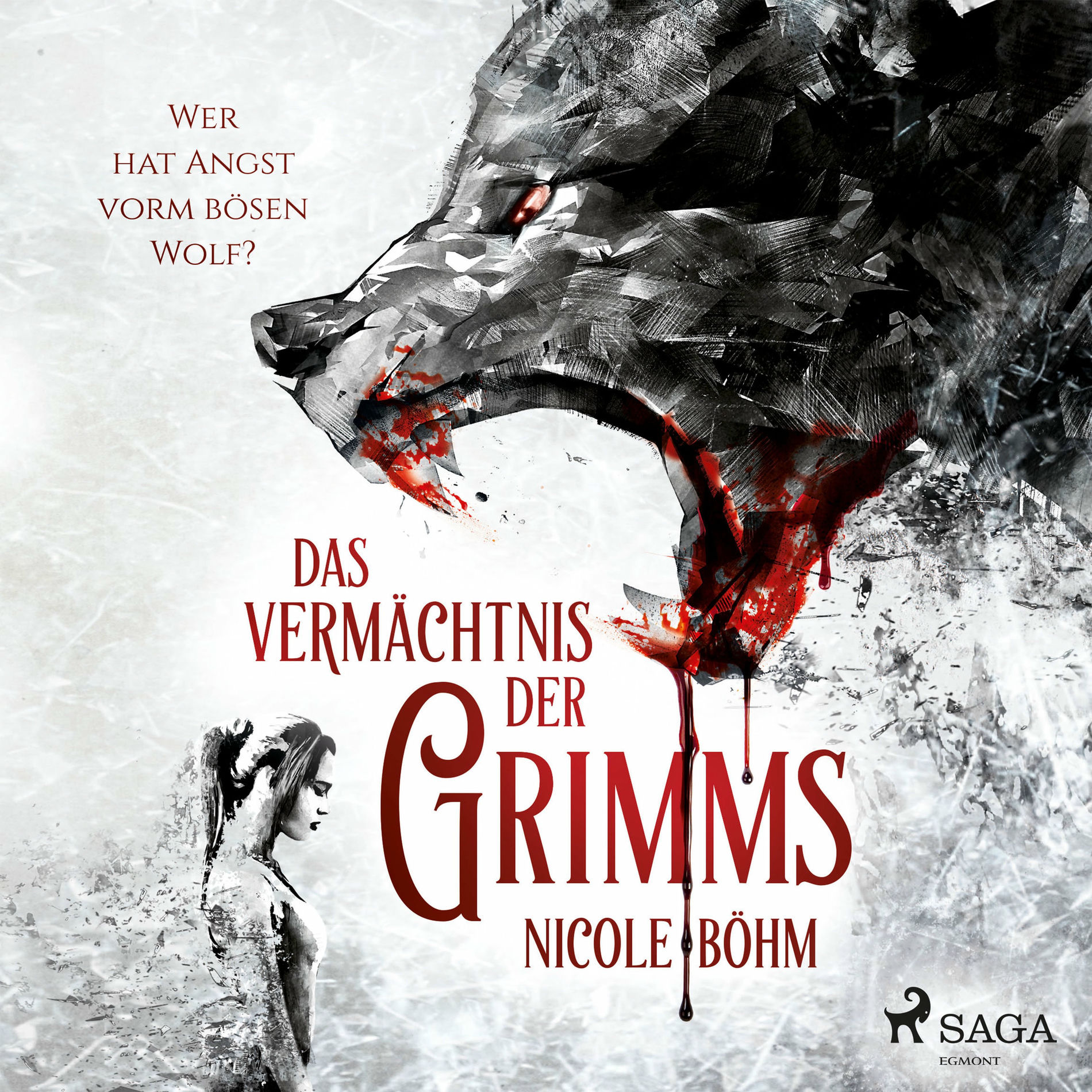 Album cover of Das Vermächtnis der Grimms 1: Wer hat Angst vorm bösen Wolf?