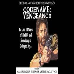 Cover of Codename: Vengeance (Original Motion Picture Soundtrack)