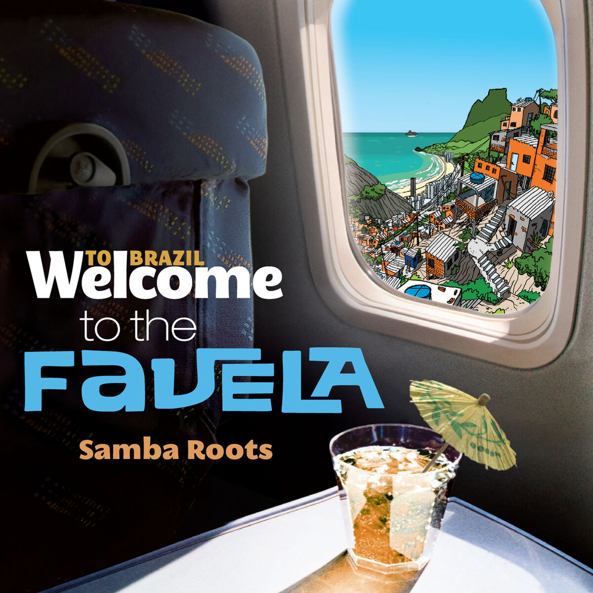 Album cover of Welcome To FAVELA - The Samba Roots