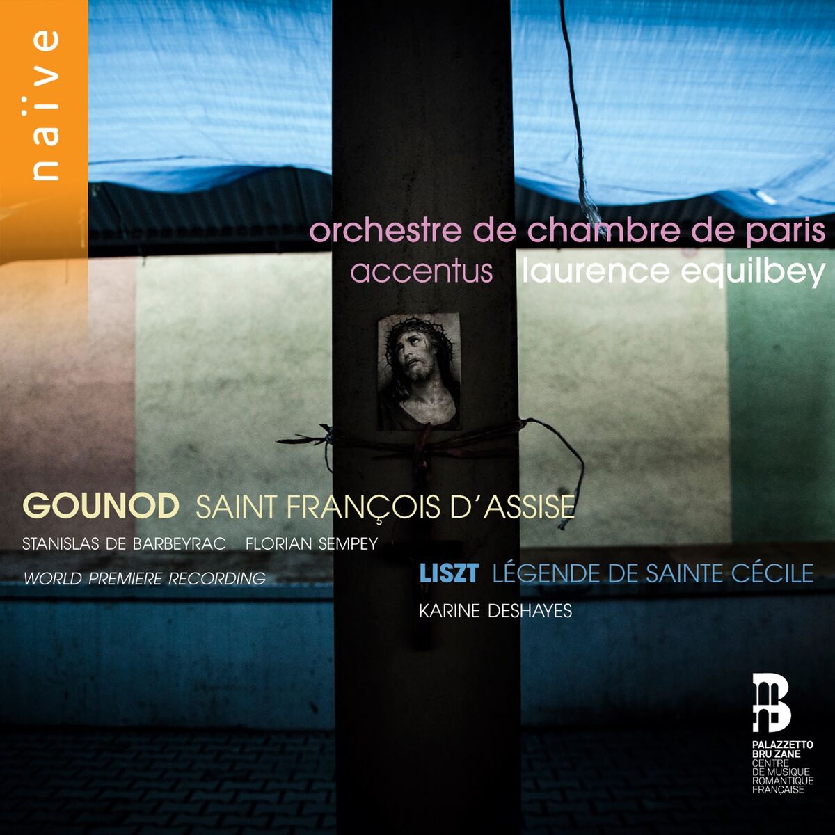 Album cover of Gounod: Saint François d'Assise - Liszt: Légende de Sainte Cécile