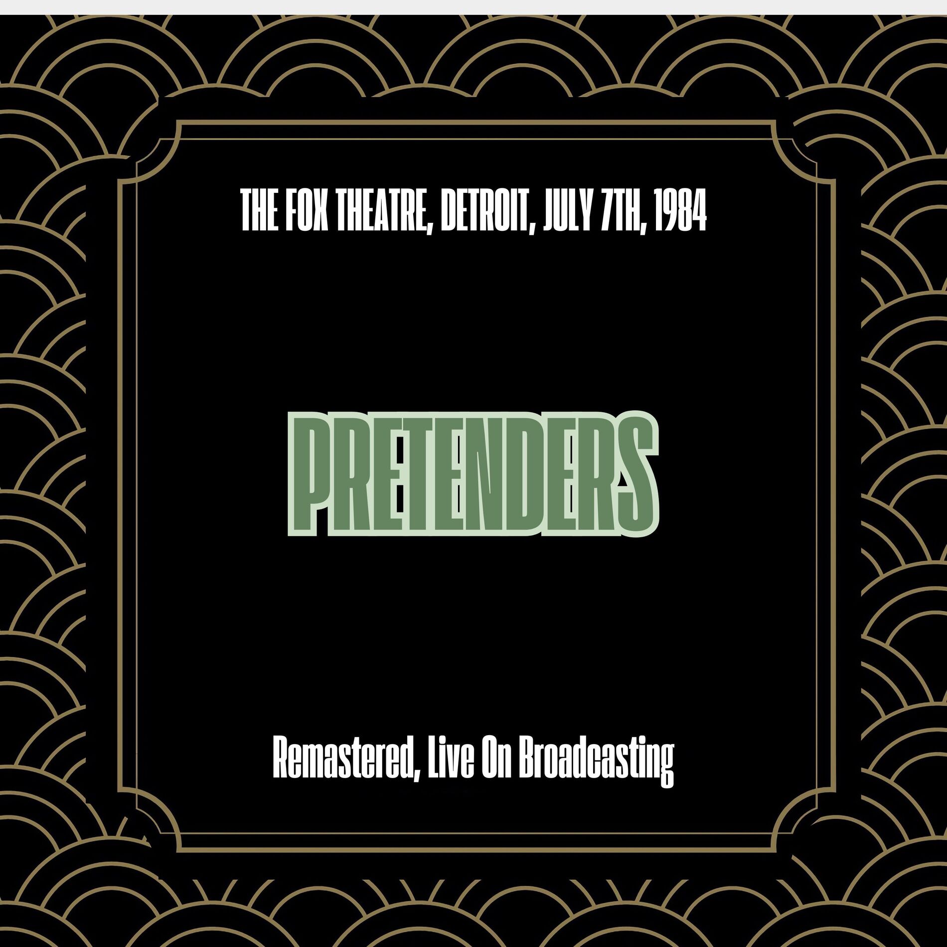 Album cover of The Fox Theatre, Detroit, July 7th, 1984 (Remastered, Live On Broadcasting)