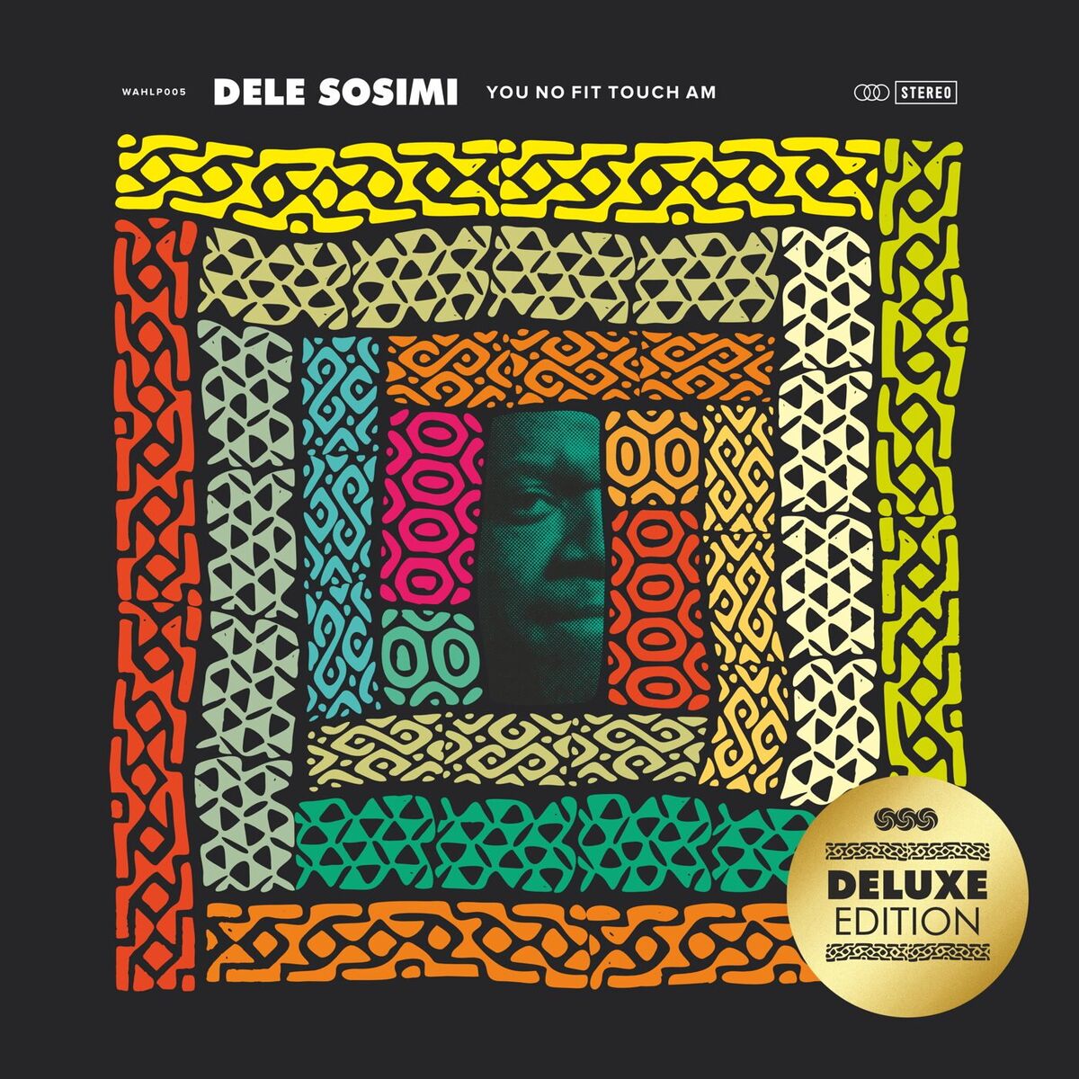 Album cover of You No Fit Touch Am Deluxe Edition