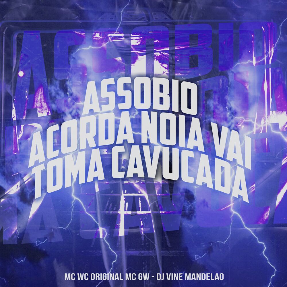 Picture of Assobio Acorda Noia - Vai Toma Cavucada