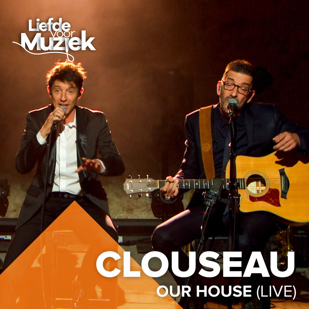 Our House (Uit Liefde Voor Muziek) (Live) cover