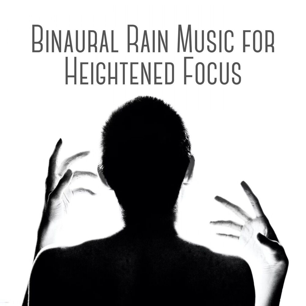 Picture of Binaural Rain Music for Heightened Focus