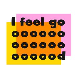 Feel so Good