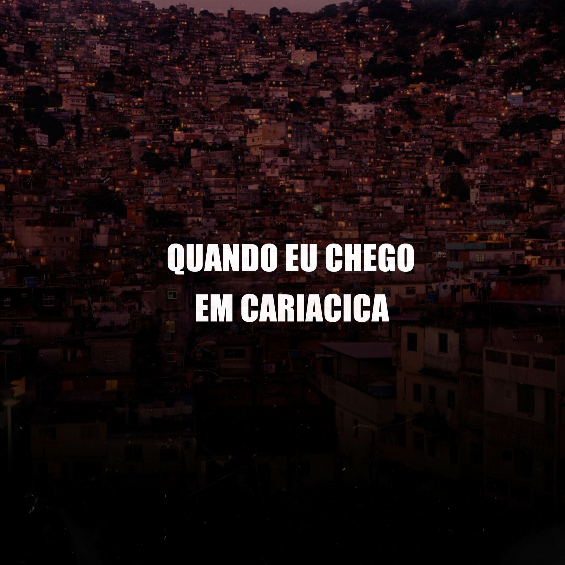 Album cover of QUANDO EU CHEGO EM CARIACICA