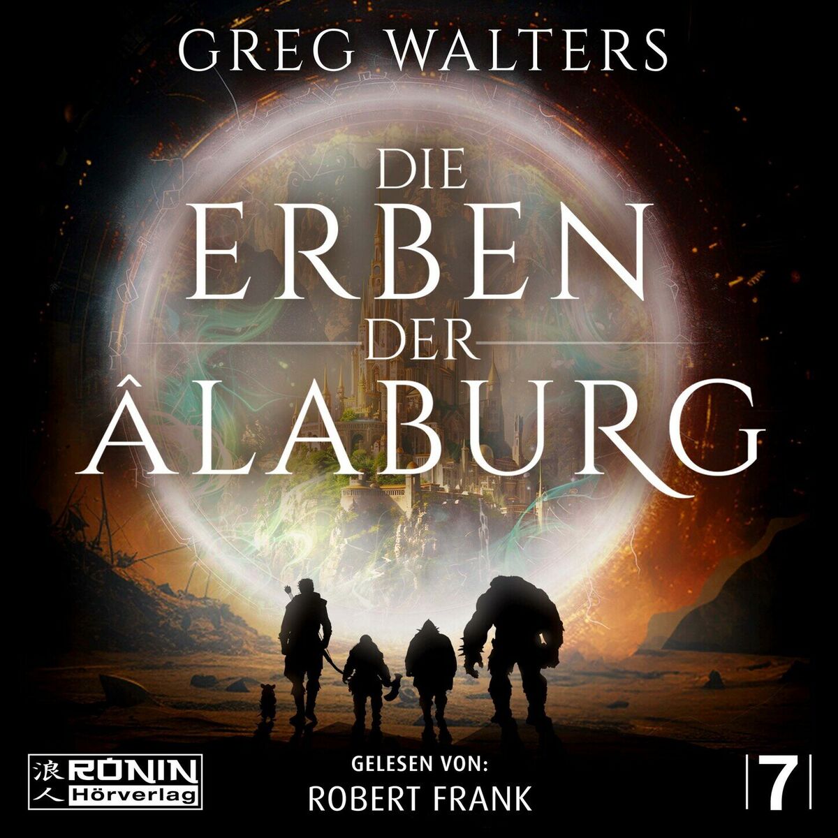 Album cover of Die Erben der Âlaburg - Die Farbseher Saga, Band 7 (ungekürzt)